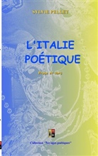 Sylvie Pellet, Lasserr Sophiac, Lasserre Sophiac - L'Italie poétique
