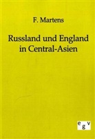 F Martens, F. Martens - Russland und England in Central-Asien