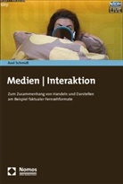 Axel Schmidt - Medien - Interaktion