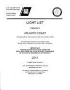 Coast Guard (U S ), U S Coast Guard - Light List, 2011, V. 3, Atlantic and Gulf Coasts, Little River, South Carolina to Econfina River, Florida (Includes Puerto Rico and the U.S. Virgin Is