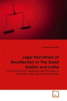 Constance Holmes - Legal Narratives of Recollection in The Good Soldier and Lolita