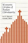 Robert B. Ekelund, Robert B. Ekelund Jr, Robert B. Ekelund Jr., Robert B. Tollison Ekelund Jr., EKELUND ROBERT B JR TOLLISON R, Robert D. Tollison... - Economic Origins of Roman Christianity
