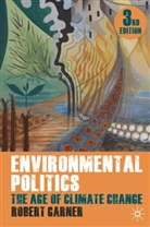 Rober Garner, Robert Garner, Lyn Jaggard, Jaggard Lyn - Environmental Politics