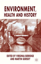 Virginia Gorsky Berridge, BERRIDGE VIRGINIA GORSKY MARTIN, Berridge, V Berridge, V. Berridge, Virginia Berridge... - Environment, Health and History