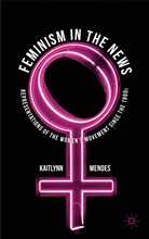 K Mendes, K. Mendes, Kaitlynn Mendes, Mendes Kaitlynn - Feminism in the News