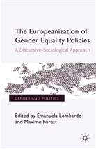 Maxime Forest, Emanuel Lombardo, Emanuela Lombardo, Emanuela Forest Lombardo, LOMBARDO EMANUELA FOREST MAXIME, M. Forest... - Europeanization of Gender Equality Policies