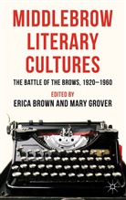 Erica Grover Brown, BROWN ERICA GROVER MARY, Brown, E Brown, E. Brown, Erica Brown... - Middlebrow Literary Cultures