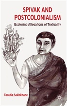 Sakhkhane, T Sakhkhane, T. Sakhkhane, Taoufiq Sakhkhane, SAKHKHANE TAOUFIQ - Spivak and Postcolonialism