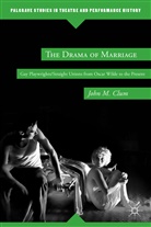J Clum, J. Clum, John M. Clum, CLUM JOHN M - Drama of Marriage