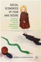 Valerie de Courville Nicol, Valrie De Courville Nicol, V Nicol, V. Nicol, Val Rie De Courville Nicol, Valerie De Courville Nicol... - Social Economies of Fear and Desire