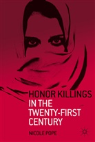 N Pope, N. Pope, Nicole Pope, POPE NICOLE - Honor Killings in the Twenty-First Century