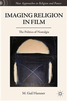 M Gail Hamner, M. Hamner, M. Gail Hamner, HAMNER M GAIL - Imaging Religion in Film