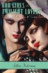 Lillian Faderman - Odd Girls and Twilight Lovers