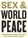 Bonnie Ballif-Spanvill, Ballif-Spanvill Bonnie, Mary Caprioli, Caprioli Mary, Chad Emmett, Chad F. Emmett... - Sex and World Peace