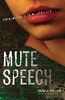 J Ranciere, Jacques Ranciere, Jacques/ Swenson Ranciere, Jacques Rancière, Jacques Ranci'Re - Mute Speech