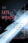 Kevin Cahill, Kevin (Associate Professor Cahill, Kevin M. Cahill, Cahill Kevin - Fate of Wonder
