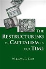 W K Tabb, William Tabb, William K. Tabb, Tabb William - Restructuring of Capitalism in Our Time