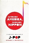 Michael Bourdaghs - Sayonara Amerika, Sayonara Nippon