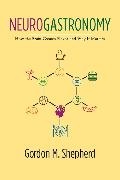 Gordon Shepherd, Gordon M. Shepherd, Shepherd Gordon M. - Neurogastronomy