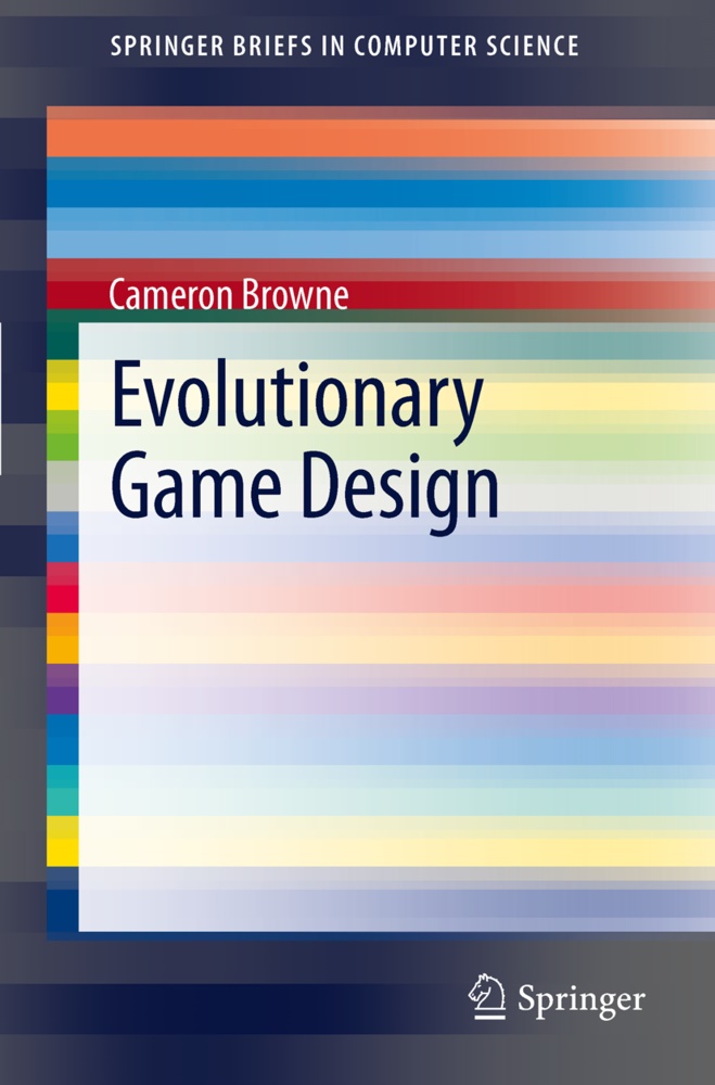 Cameron Browne - Evolutionary Game Design