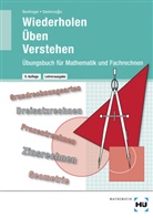 U. Bechinger, Ul Bechinger, Ulf Bechinger, G Zafer Demircioglu, G. Z. Demircioglu, G. Zafer Demircioglu - Übungsbuch mit eingetragenen Lösungen Wiederholen - Üben - Verstehen