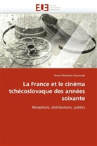 Anne-Charlotte Gourraud, Gourraud-A - La france et le cinema