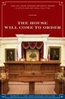Patrick L Cox, Patrick L. Cox, Patrick L. Phillips Cox, Michael Phillips - House Will Come to Order