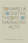 Frederick Luis Aldama, Frederick Luis Aldama - Toward a Cognitive Theory of Narrative Acts