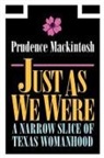 Prudence Mackintosh - Just As We Were