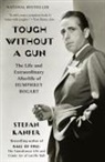 Stefan Kanfer - Tough Without a Gun