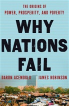 Acemogl, Daro Acemoglu, Daron Acemoglu, Robinson, James Robinson, James A. Robinson - Why Nations Fail