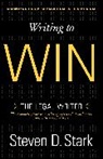 Steven D Stark, Steven D. Stark - Writing to Win