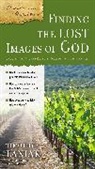 Timothy S. Laniak - Finding the Lost Images of God