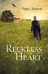 Amy Clipston - Reckless Heart