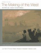 Lynn Hunt, Thomas R Martin, Thomas R. Martin, Barbara H Rosenwein, Barbara H. Rosenwein - The Making of the West: Peoples and Cultures; AP