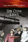 Leslie Tischauser, Leslie V. Tischauser - Jim Crow Laws