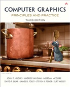 Kurt Akeley, Steven Feiner, Steven K. Feiner, James Foley, James D. Foley, John Hughes... - Computer Graphics