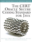 Et Al, F Long, Fred Long, D Mohindra, Dhruv Mohindra, Robert C. Seacord... - The CERT Oracle Secure Coding Standard for Java