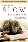 Thomas Newkirk - The Art of Slow Reading
