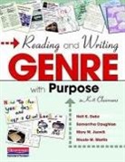 Samantha Caughlan, Nell K Duke, Nell K. Duke, Nell K./ Martin Duke, Mary Juzwik, Mary M. Juzwik... - Reading and Writing Genre With Purpose in K-8 Classrooms