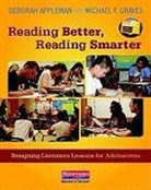 Deborah Appleman, Deborah/ Graves Appleman, Michael Graves, Michael F. Graves - Reading Better, Reading Smarter