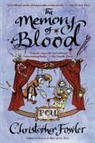 Christopher Fowler - The Memory of Blood