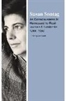 Sontag, Susan Sontag, Susan/ Rieff Sontag, David Rieff - As Consciousness is Harnessed to Flesh