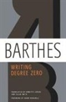 Roland Barthes, Roland/ Lavers Barthes - Writing Degree Zero