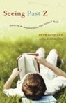 Beth Kephart, Kephart Beth - Seeing Past Z