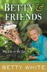 Betty White - Betty and Her Friends