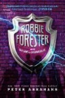 Peter Abrahams - Robbie Forester and the Outlaws of Sherwood Street