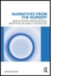 Jayne Osgood, Jayne (London Metropolitan University Osgood, Osgood Jayne - Narratives From the Nursery