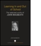 John Macbeath, John (University of Cambridge Macbeath - Learning in and Out of School