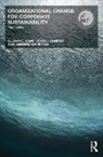 Suzanne Benn, Suzanne Dunphy Benn, Suzanne/ Dunphy Benn, Suzanne Benn &amp; Dexter Dunphy, Dexter Dunphy, Andrew Griffiths - Organizational Change for Corporate Sustainability